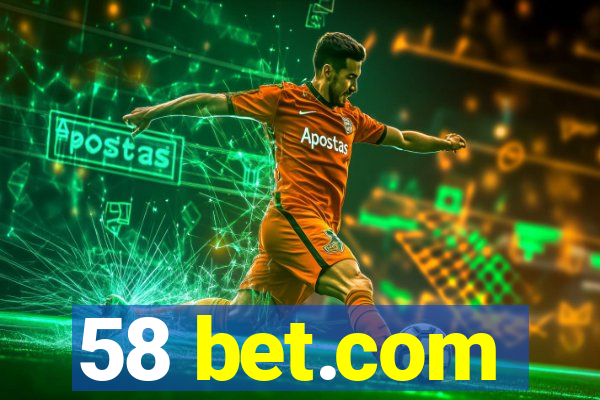 58 bet.com